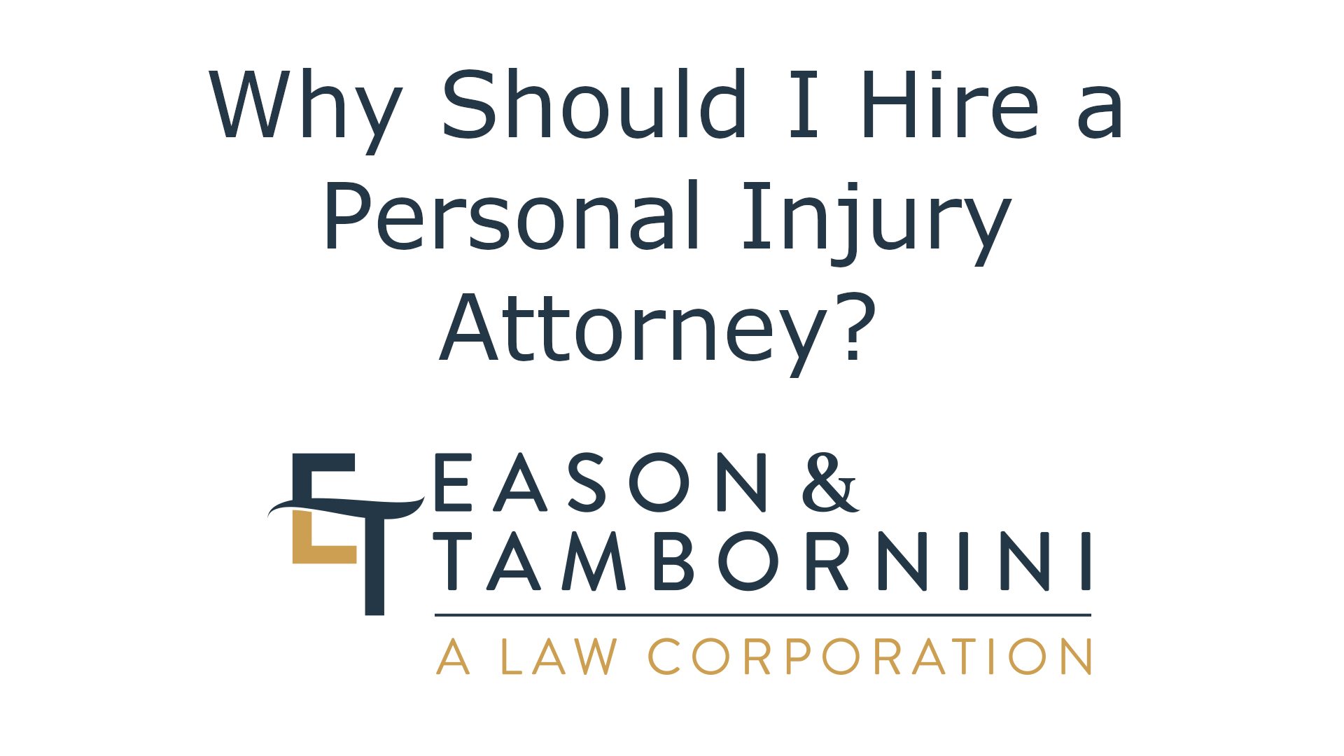 Why Should I Hire A Personal Injury Attorney?