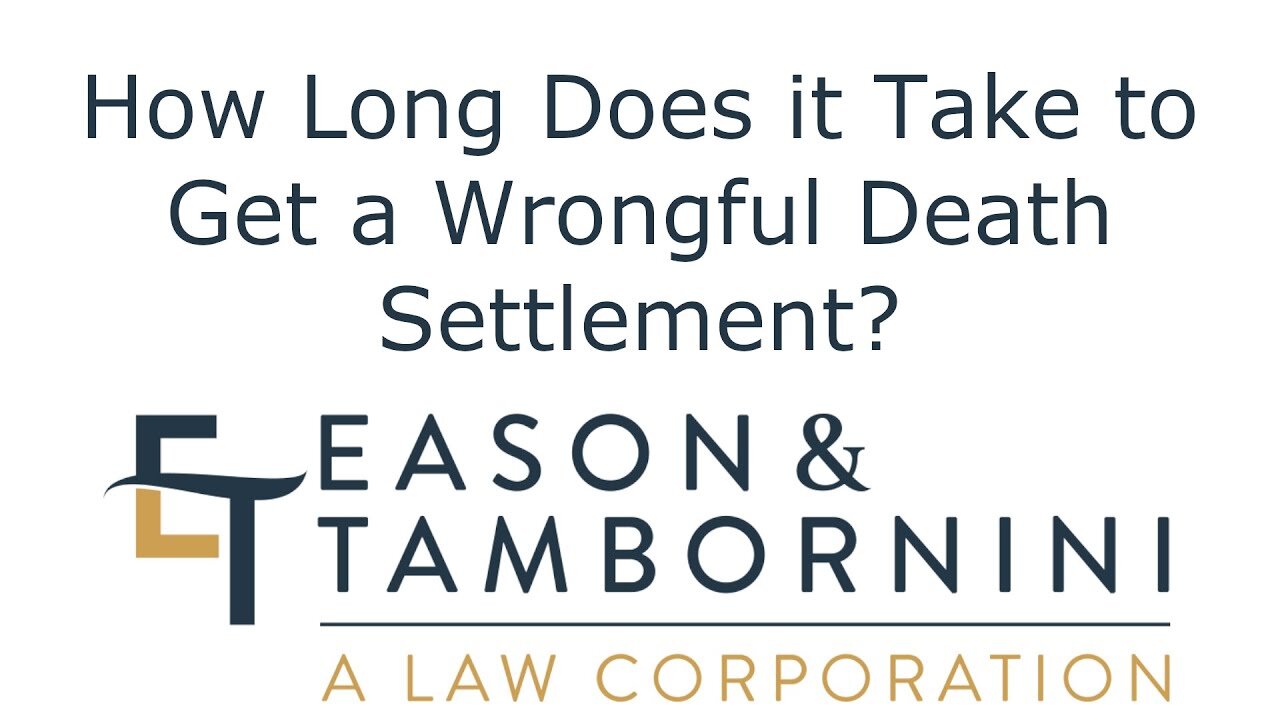 How long does it take to get paid after a wrongful death settlement?